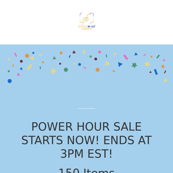 POWER HOUR SALE