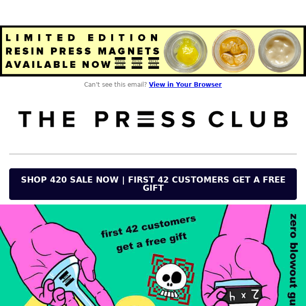 The Press Club's 420 Sale Starts Now...⛽️