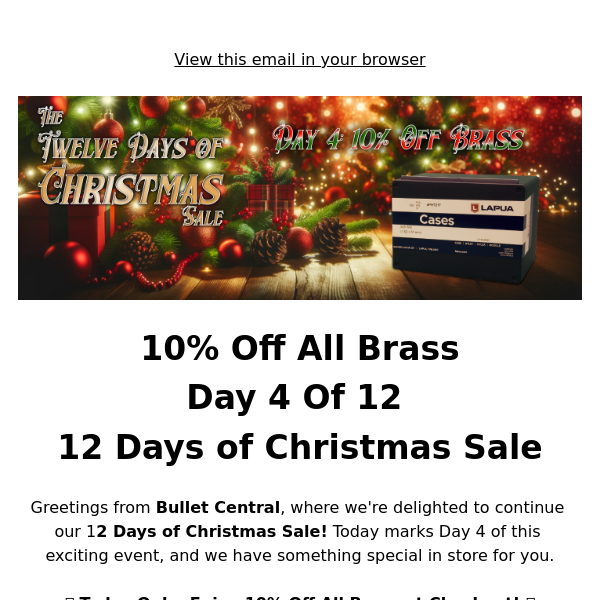 LAST CHANCE - 10% Off All Brass - Day 4 Of 12 Days of Christmas Sale