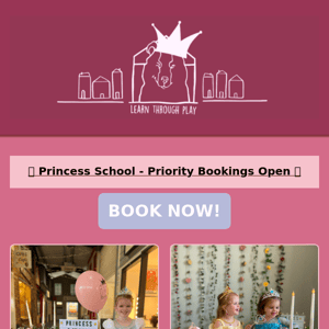 👑 Princess School - Priority Booking 👑