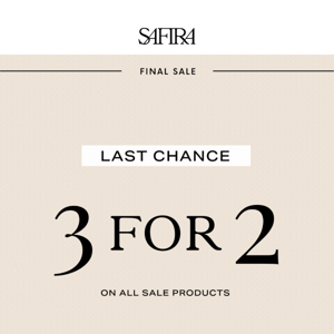 LAST CHANCE: SALE 3 FOR 2