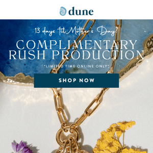 Complimentary Rush Production