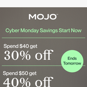 Save up to 40% 🍄 Cyber Monday starts now