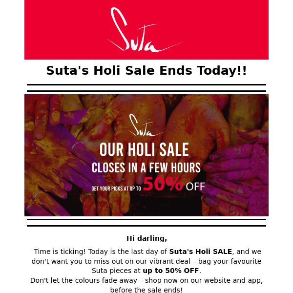 This is your last chance to save big at our Holi SALE! 🌈