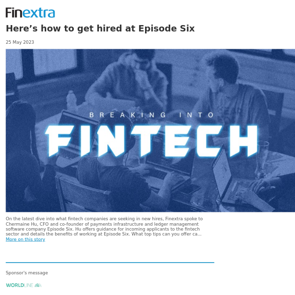 Finextra News Flash: Here’s how to get hired at Episode Six