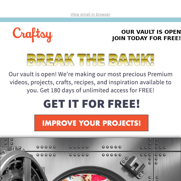 We’ve opened our Vault just for you! Get 180 days of Premium Videos for FREE.