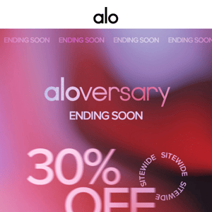 Our 30% off for Aloversary is almost over