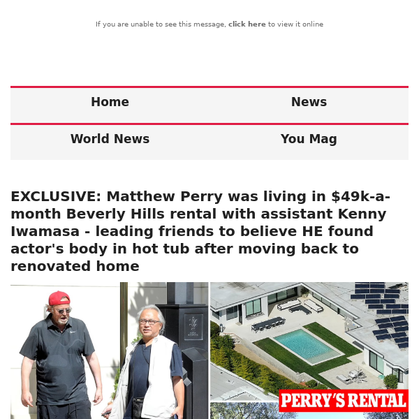 EXCLUSIVE: Matthew Perry was living in $49k-a-month Beverly Hills rental with assistant Kenny Iwamasa - leading friends to believe HE found actor's body in hot tub after moving back to renovated home