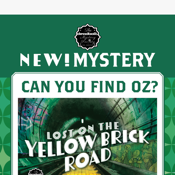Lost on the Yellow Brick Road Murder Mystery Box – Deadbolt