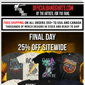 Final Day: 25% Off All Band Shirts Sitewide 🤘