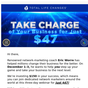 Take Charge of Your Business for JUST $47