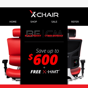 Get an X-Chair at our best prices of the year