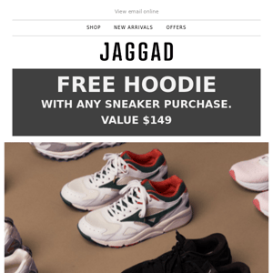 🤩 FREE Hoodie valued at $149 with any Sneaker Purchase.