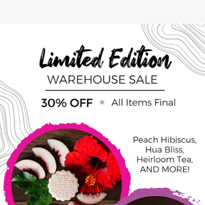 Limited Edition Warehouse Sale!