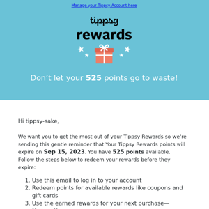 Your Tippsy Rewards expire soon
