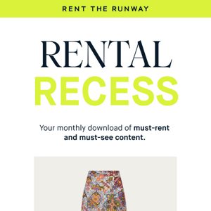 Extra, extra! Your Rental Recess is in.