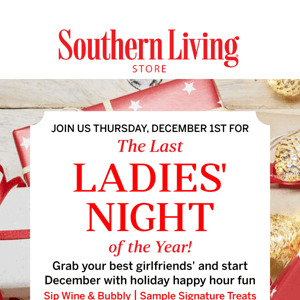 RSVP and Join us for the Last Ladies’ Night of the Season on December 1st