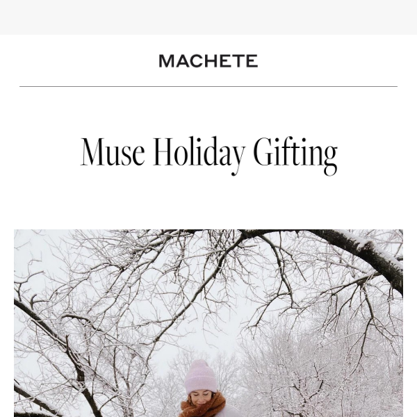 See what our Muses are gifting this holiday
