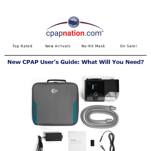 New CPAP User’s Guide: What Will You Need?