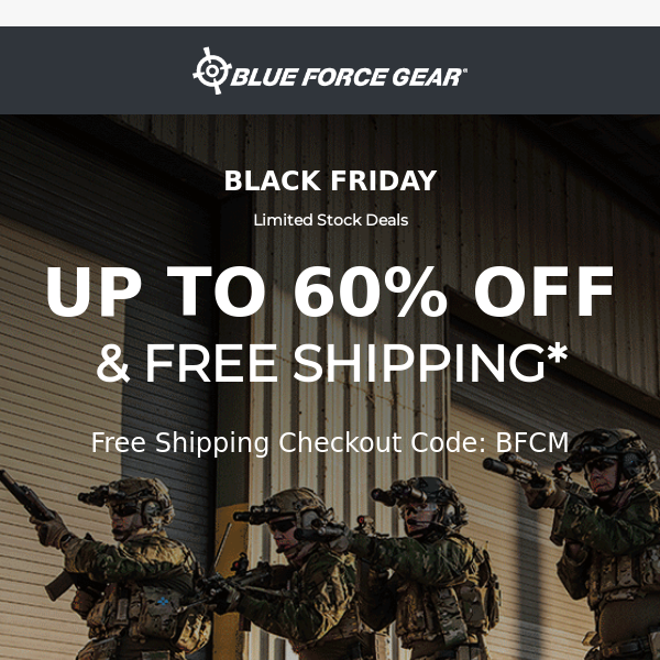 Black Friday Starts Now | Up to 60% OFF | FREE site wide Shipping