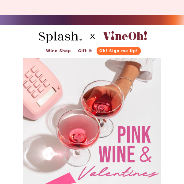 Oh! Rosé 4-Pack for Valentine's!