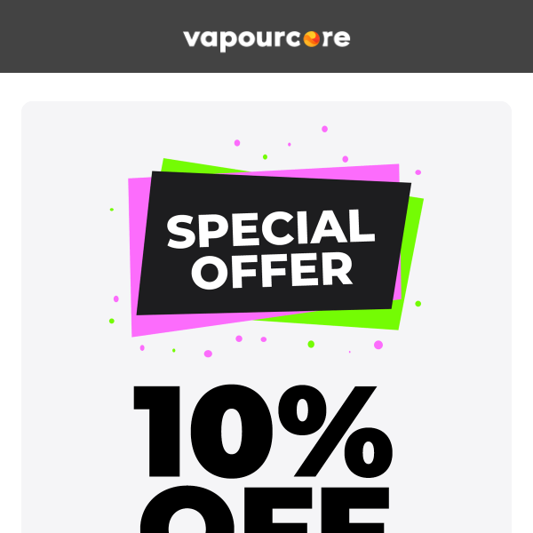 10% Off All E-Liquid