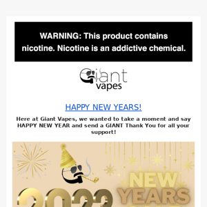 Happy New Years from Giant Vapes!
