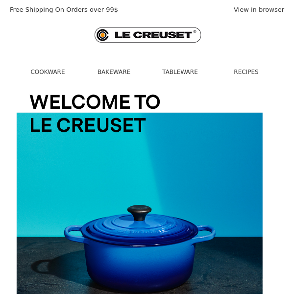 Welcome to Le Creuset