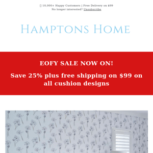 ❤️ EOFY Sale Now On! 25% off on all Hamptons cushion styles!