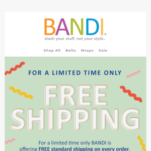 FREE SHIPPING ENDS TONIGHT.