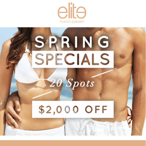 Save $2,000 on our top plastic surgery procedures with our Spring Specials 🌸