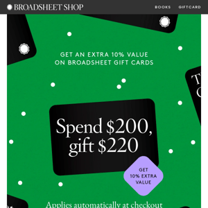 Get 10% Extra Value on the Broadsheet Gift Card