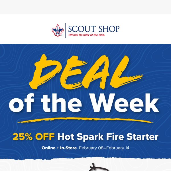 Deal of the Week—Fire Starter 25% Off