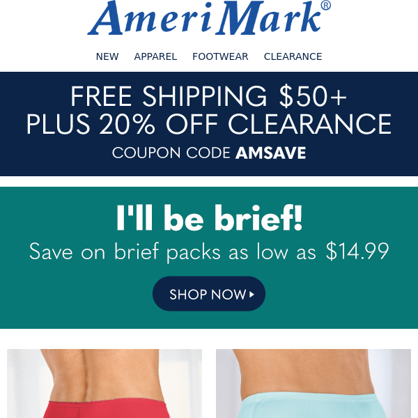 I'll be brief! Save on brief packs as low as $14.99