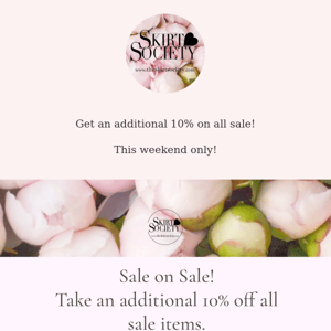 This weekend only! Skirt Society