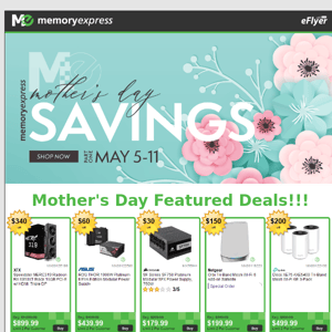 Memory Express Mothers Day Savings | Part 1 (May 5-11, 2023)