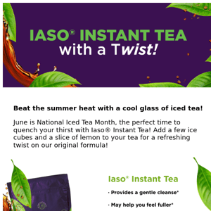 Iaso® Instant Tea with a Twist!