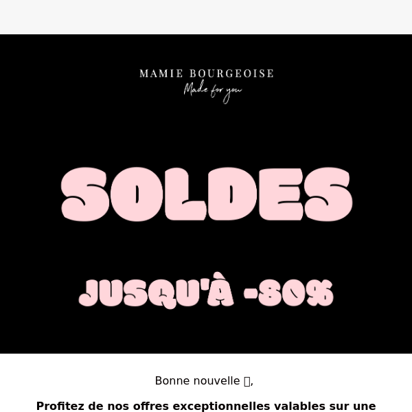 Jusqu'à -80% sur une sélection d'articles 🛍