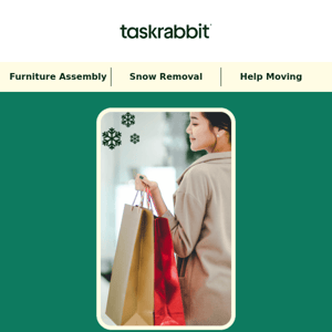 Happy first day of winter, TaskRabbit