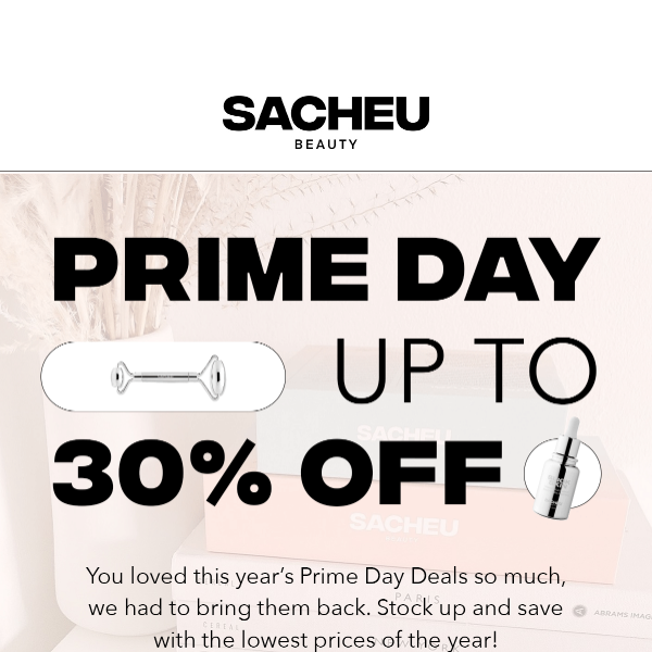 Our Prime Day Deals Are Back!
