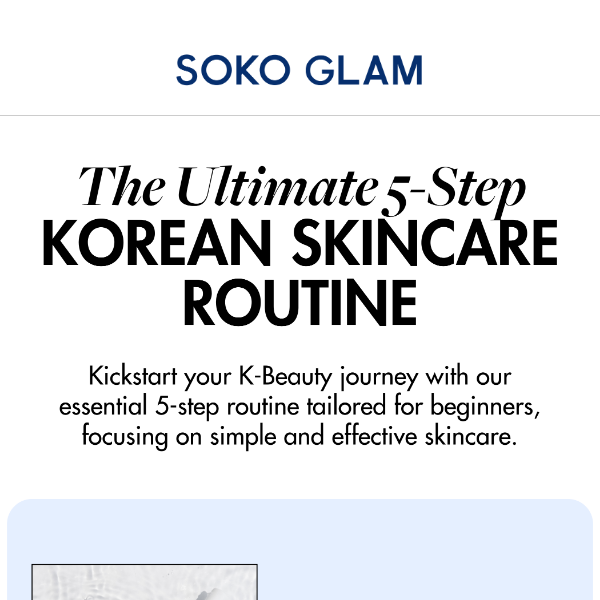 INSIDE: Your Essential 5-step K-Beauty Routine