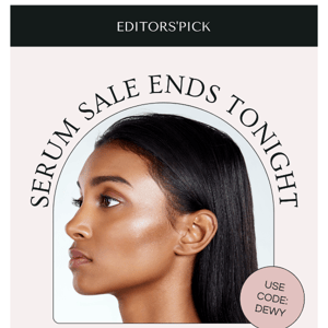 Our Serum Sale ENDS TONIGHT!