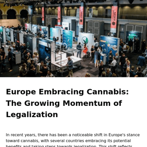 Article 5 Minute Read: Europe Embracing Cannabis: The Growing Momentum of Legalization