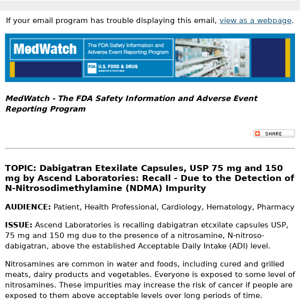 FDA MedWatch - Dabigatran Etexilate Capsules USP, 75 mg and 150 mg by Ascend Laboratories