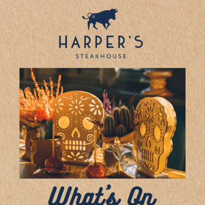 🎃 What's on at Harper's Steakhouse