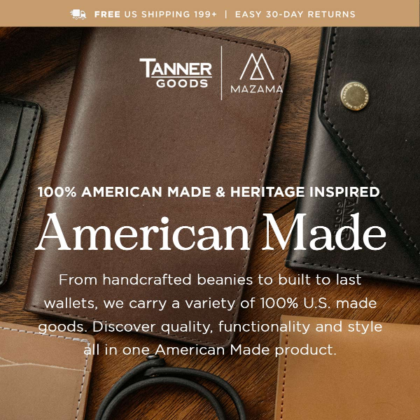 American Made & Heritage Inspired