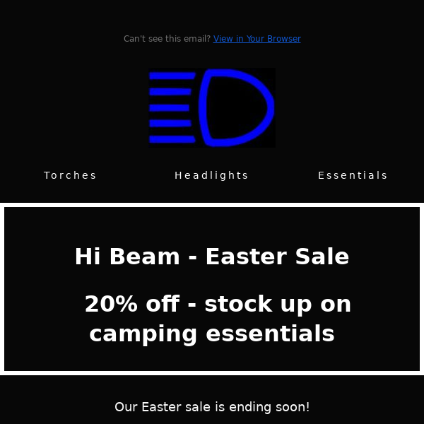Easter sale - 20% off. Stock up on camping essentials
