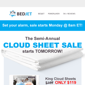 ⏰ Need a Cloud Sheet? Semi-Annual Sale starts TOMORROW!