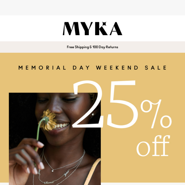 25% Off Starts Now! Memorial Weekend Sale