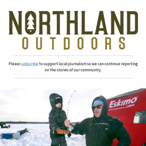 United Northern Sportsmen ice fishing contest returns Saturday and other stories